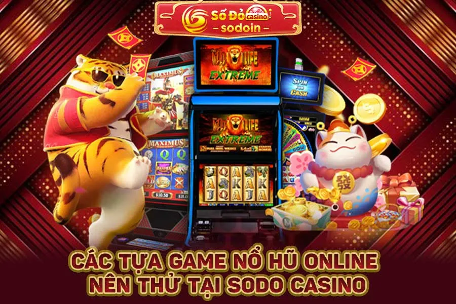 các-tựa-game-nổ-hũ-online-nên-thử-tại-sodo-casino