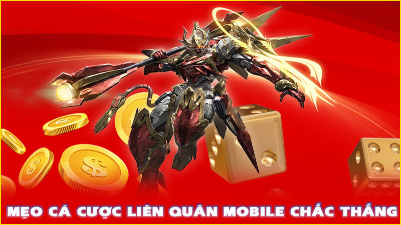 mẹo cá cược liên quân mobile chắc thắng